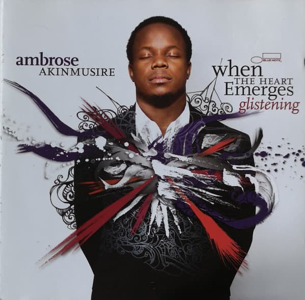 Ambrose Akinmusire — When The Heart Emerges Glistening