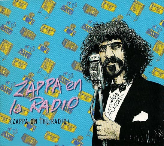 Zappa — Zappa En La Radio (Zappa On The Radio)