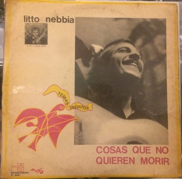 Litto Nebbia — Cosas Que No Quieren Morir