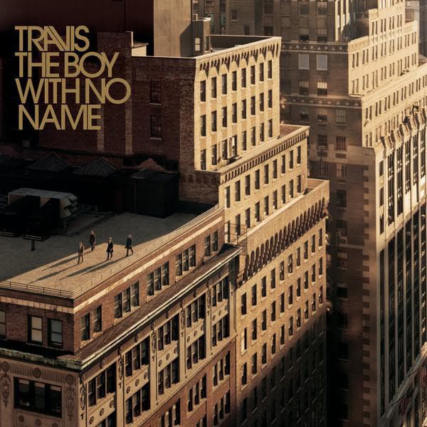 Travis — The Boy With No Name