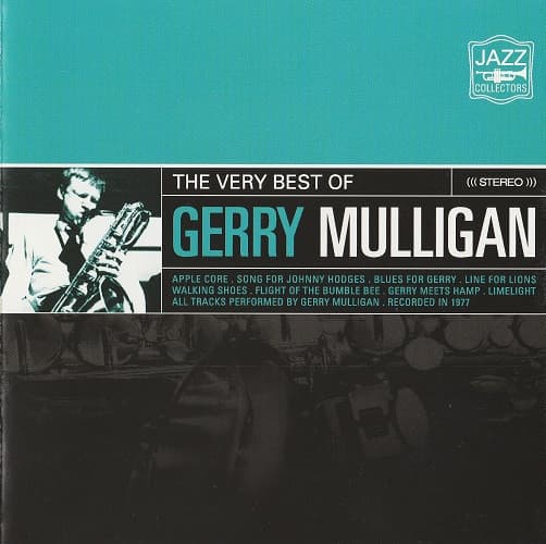 Gerry Mulligan — The Very Best Of (The Remastered Gerry Mulligan Collection)