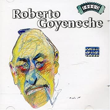 Roberto Goyeneche — Roberto Goyeneche