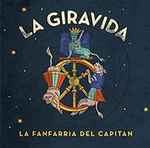 La Fanfarria Del Capitán — La Giravida