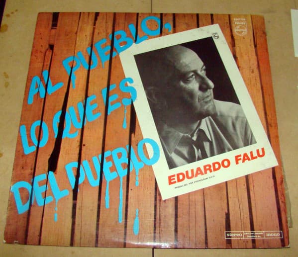 Eduardo Falú — Al Pueblo Lo Que Es Del Pueblo