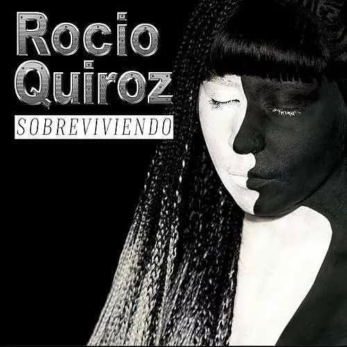 Rocío Quiroz — Sobreviviendo