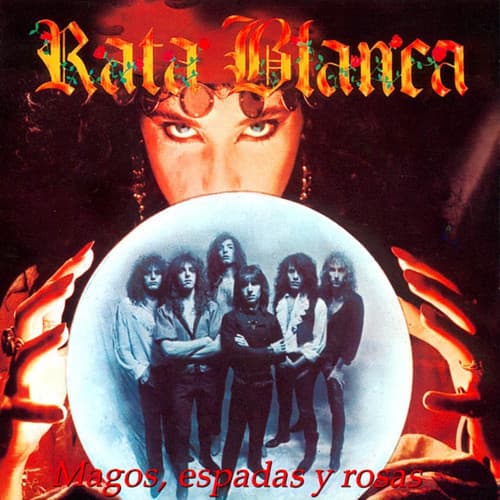 Rata Blanca — Magos, Espadas Y Rosas