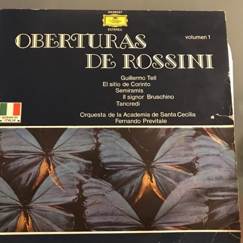 Gioacchino Rossini & Orchestra dell'Accademia Nazionale di Santa Cecilia & Fernando Previtali — Oberturas De Rossini (Volumen 1)