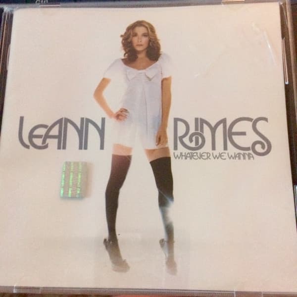 LeAnn Rimes — Whatever We Wanna