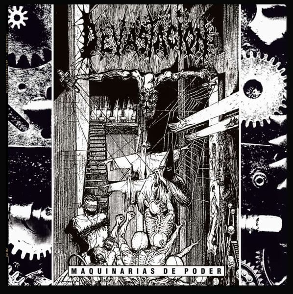 Devastación – Maquinarias De Poder
