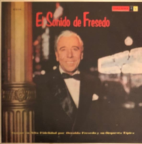 Osvaldo Fresedo Y Su Orquesta Típica — El Sonido De Fresedo