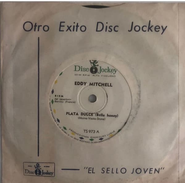 Eddy Mitchell — Plata Dulce = Belle Honey / Sentimental = Sentimentale