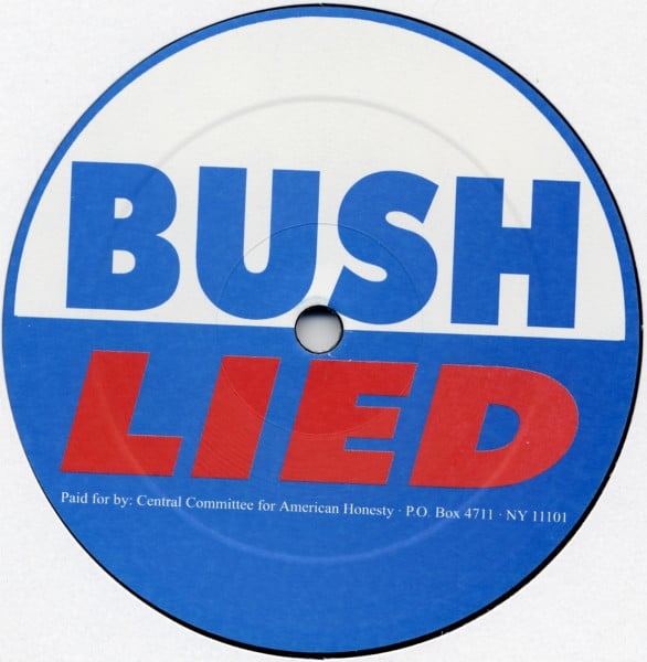 D.A.G.O. – Bush Lied / Kerry Loves