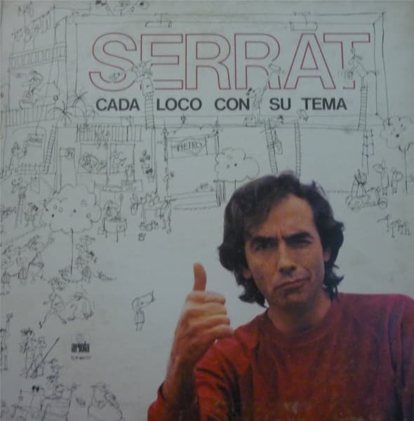 Joan Manuel Serrat — Cada Loco Con Su Tema