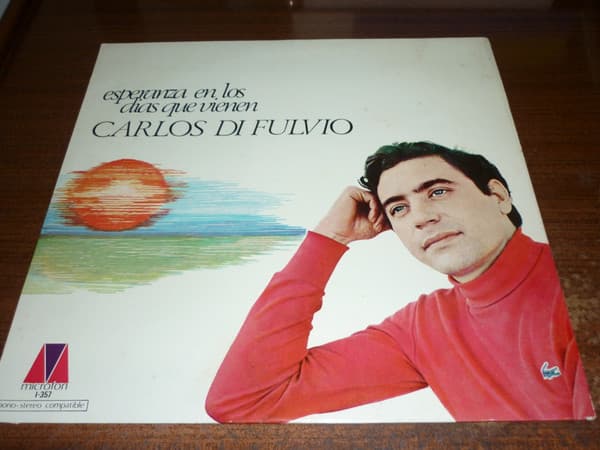 Carlos Di Fulvio — Esperanza En Los Días Que Vienen