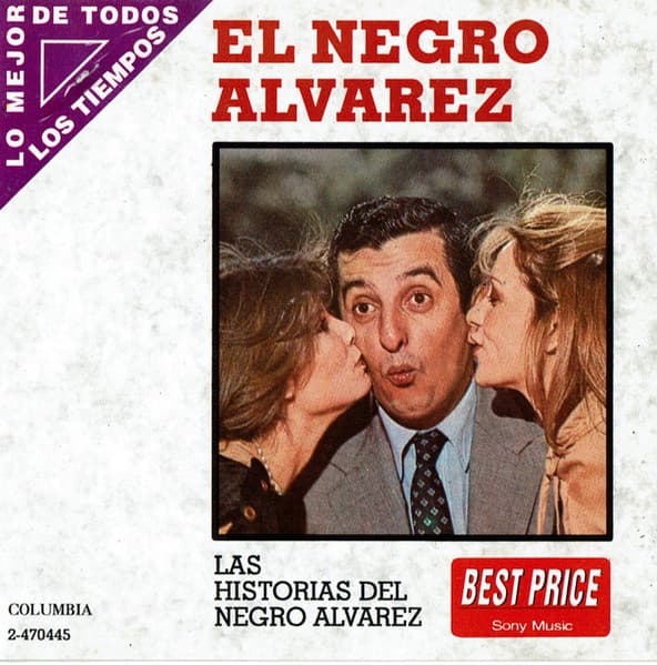 El Negro Alvarez — Las Historias Del Negro Alvarez