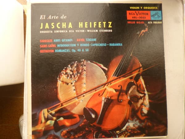 Jascha Heifetz & Orquesta Sinfónica RCA Victor & William Steinberg — El Arte De Jascha Heifetz