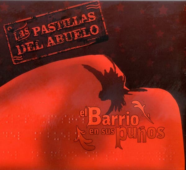 Las Pastillas Del Abuelo — El Barrio En Sus Puños