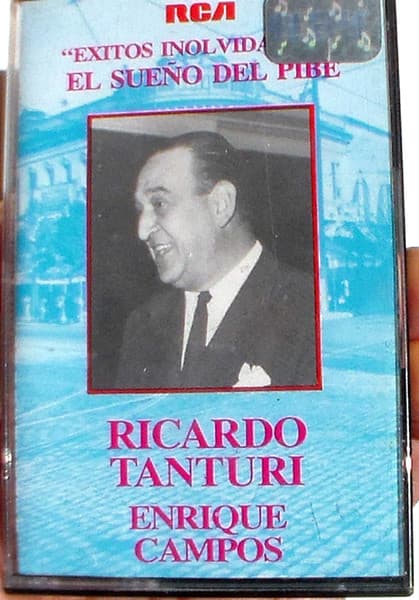 Ricardo Tanturi — Éxitos Inolvidables El Sueño Del Pibe