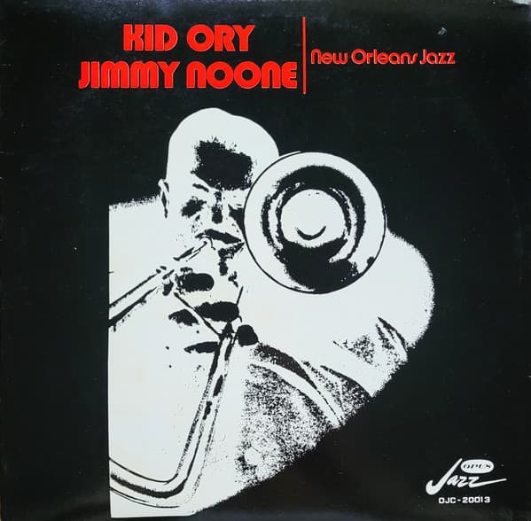 Kid Ory & Jimmy Noone — New Orleans Jazz