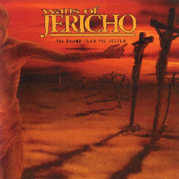 Walls Of Jericho — The Bound Feed The Gagged