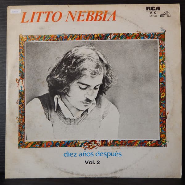 Litto Nebbia — Diez Años Despues Volumen 2