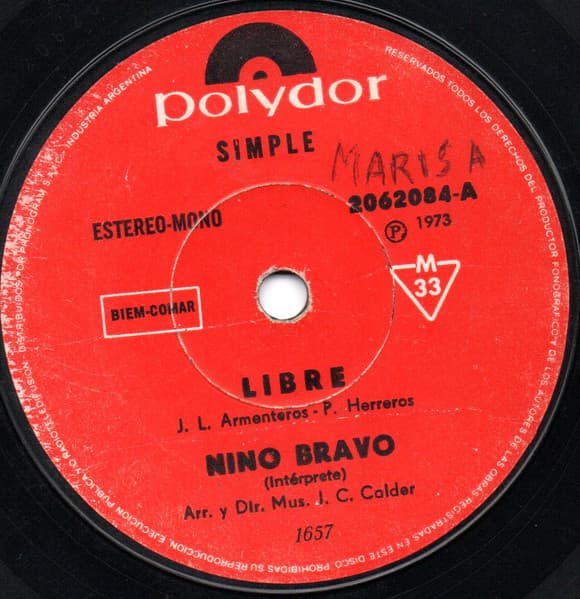 Nino Bravo — Libre / Vete