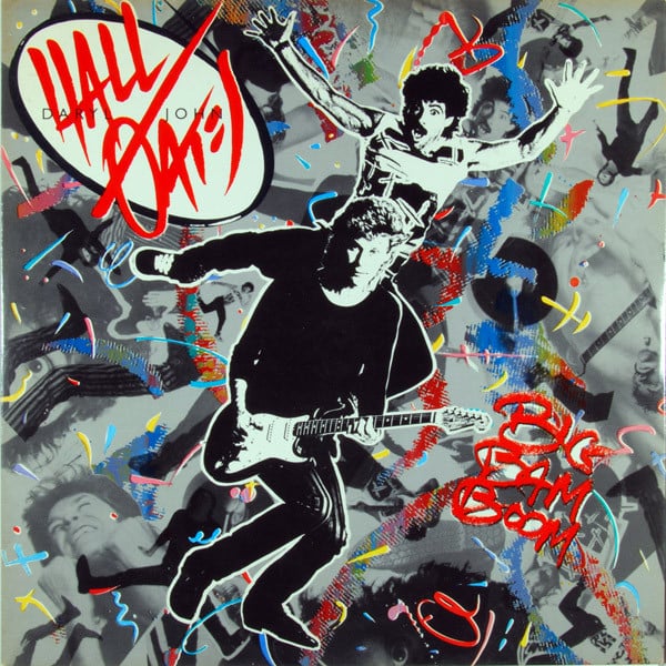 Daryl Hall John Oates* – Big Bam Boom