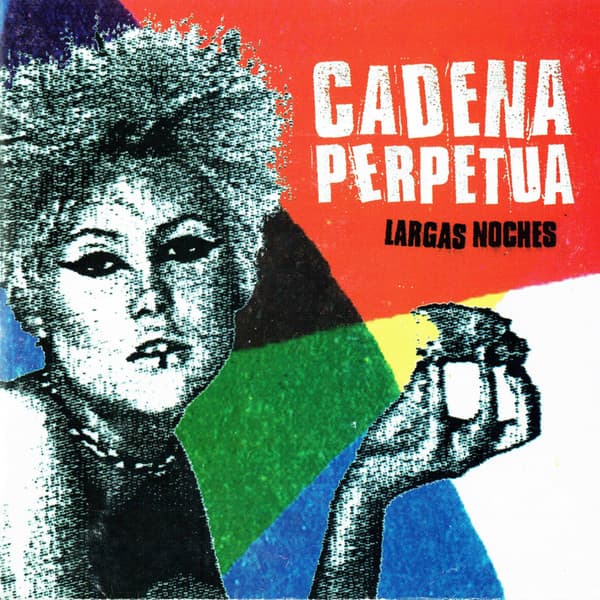 Cadena Perpetua — Largas Noches