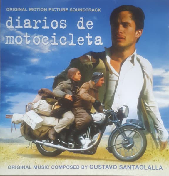 Gustavo Santaolalla — Diarios de Motocicleta - Original Motion Picture Soundtrack