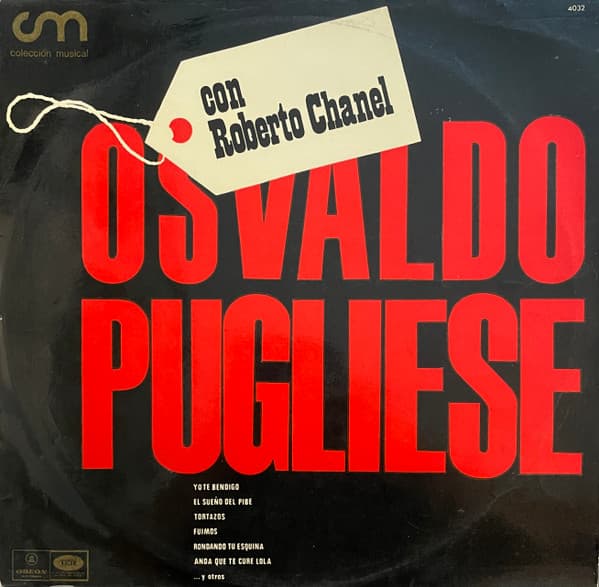 Osvaldo Pugliese & Roberto Chanel — Osvaldo Pugliese Con Roberto Chanel