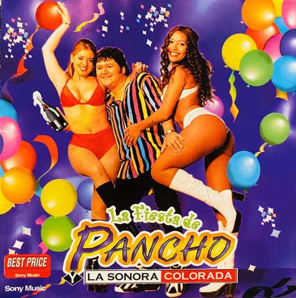 Pancho Y La Sonora Colorada — La Fiesta De Pancho Y La Sonora Colorada