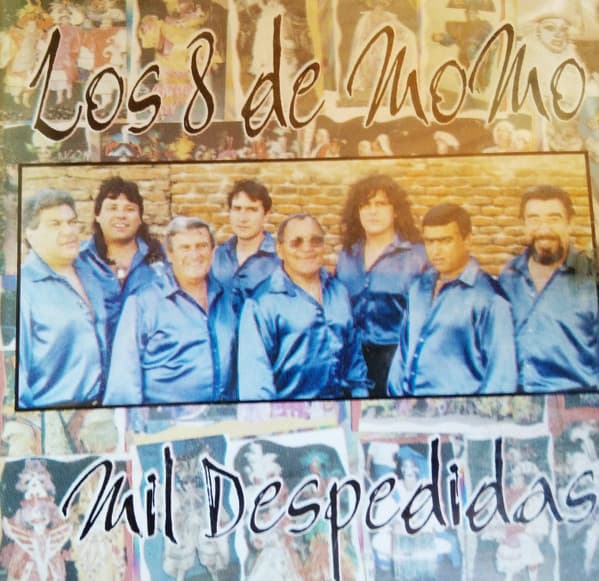 Los 8 De Momo — Mil despedidas