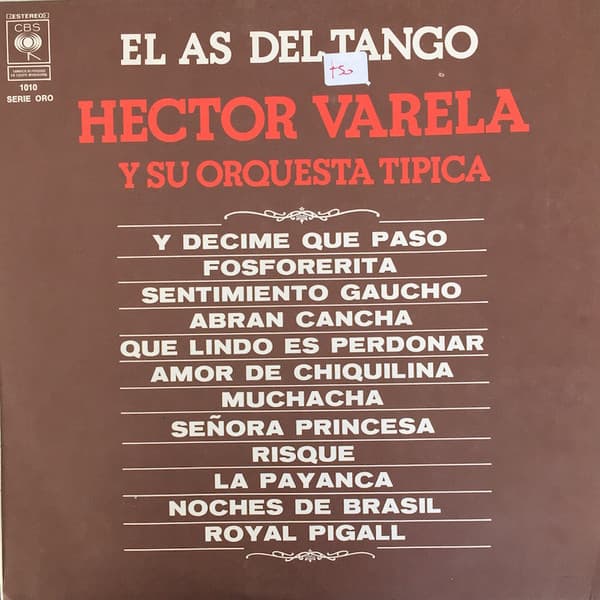 Héctor Varela Y Su Orquesta Típica — El As Del Tango