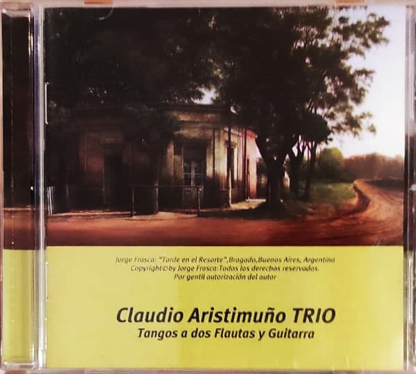 Claudio Aristimuño Trío — Tangos a Dos Flautas y Guitarra