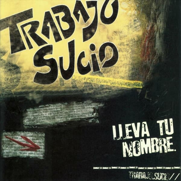 Trabajo Sucio — Lleva Tu Nombre
