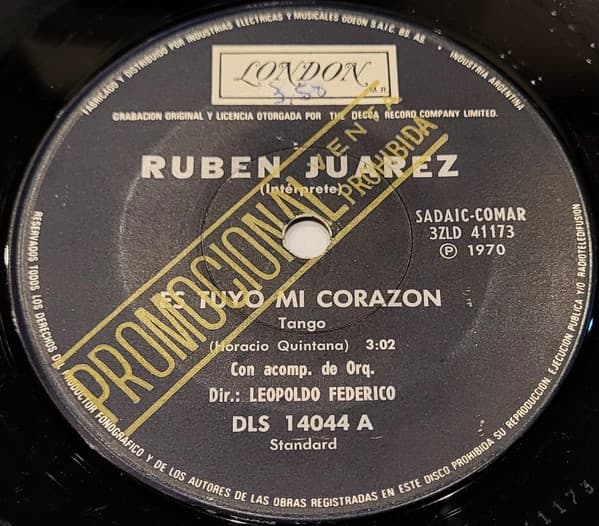 Rubén Juárez & Leopoldo Federico — Es Tuyo Mi Corazon / Mañana Ire Temprano