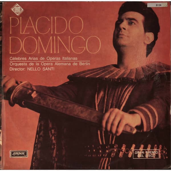 Placido Domingo & Orquesta De La Opera Alemana de Berlin & Nello Santi — Célebres Arias De Peras Italianas