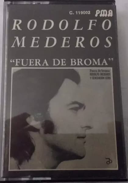 Rodolfo Mederos Y Generación Cero — Fuera De Broma