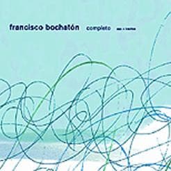 Francisco Bochatón — Completo (Eps + Inéditos)