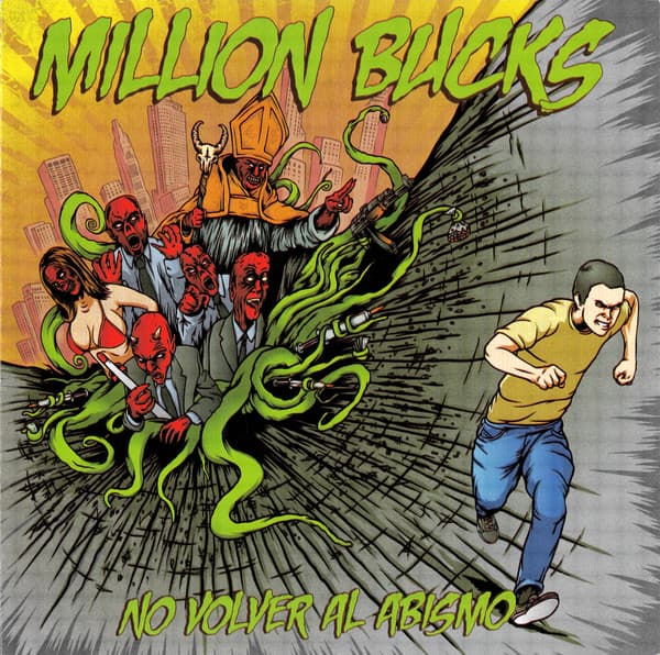Million Bucks — No Volver Al Abismo