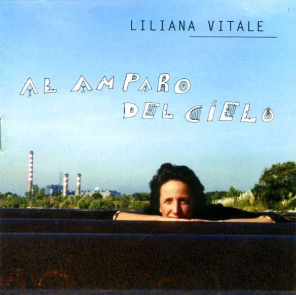 Liliana Vitale — Al Amparo Del Cielo