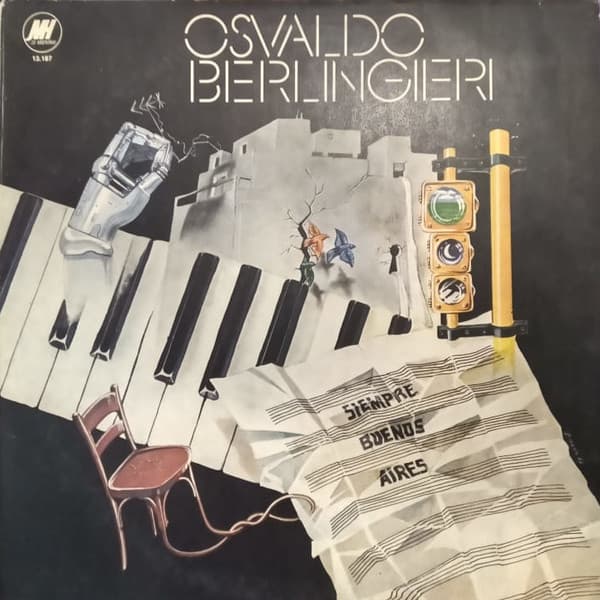 Osvaldo Berlingieri — Siempre Buenos Aires