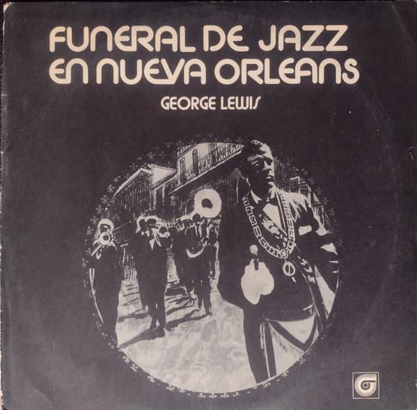 George Lewis — Funeral De Jazz En Nueva Orleans