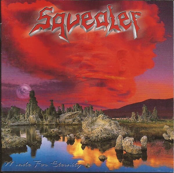 Squealer — Made For Eternity