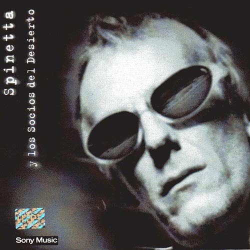 Spinetta Y Los Socios Del Desierto — Spinetta y Los Socios Del Desierto