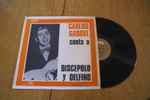 Carlos Gardel — Carlos Gardel Canta A Discépolo Y Delfino