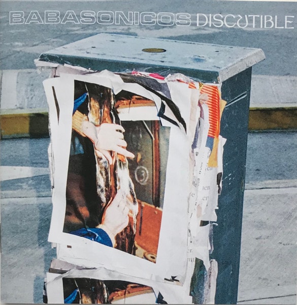 Babasonicos – Discutible