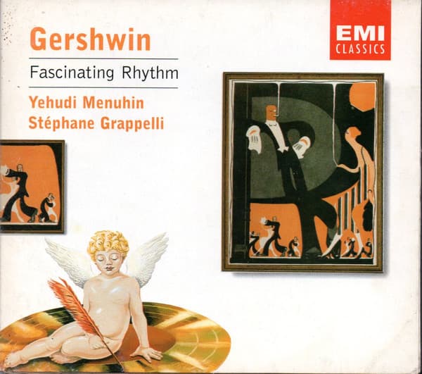 George Gershwin & Yehudi Menuhin & Stéphane Grappelli — Fascinating Rhythm