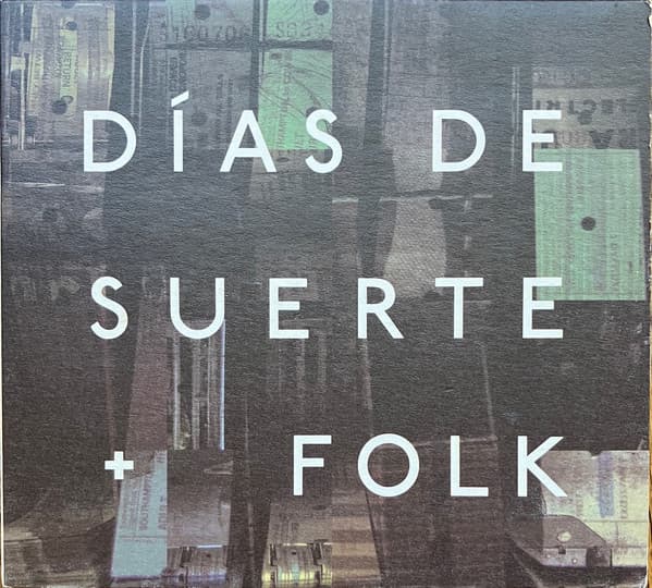 Valle de Muñecas — Días De Suerte + Folk