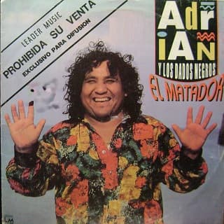 Adrian Y Los Dados Negros — El Matador